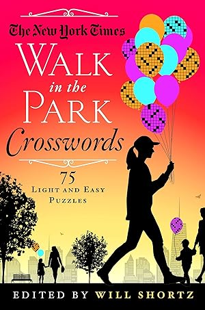 Bild des Verkufers fr The New York Times Walk in the Park Crosswords: 75 Light and Easy Puzzles zum Verkauf von moluna