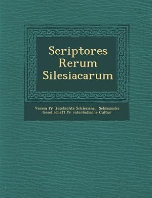 Seller image for Scriptores Rerum Silesiacarum for sale by moluna