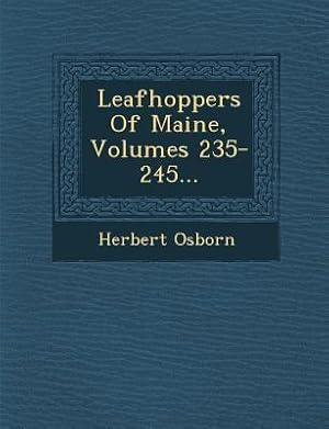 Bild des Verkufers fr Leafhoppers of Maine, Volumes 235-245. zum Verkauf von moluna