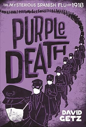 Bild des Verkufers fr Purple Death: The Mysterious Spanish Flu of 1918 zum Verkauf von moluna