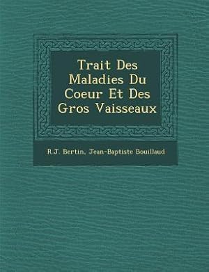 Bild des Verkufers fr Trait&#65533 Des Maladies Du Coeur Et Des Gros Vaisseaux zum Verkauf von moluna