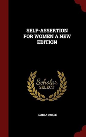 Imagen del vendedor de Self-Assertion for Women a New Edition a la venta por moluna