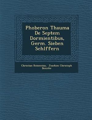 Bild des Verkufers fr Phoberon Thauma de Septem Dormientibus, Germ. Sieben Schl Ffern zum Verkauf von moluna