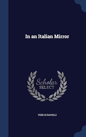 Seller image for In an Italian Mirror for sale by moluna