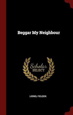 Seller image for Beggar My Neighbour for sale by moluna