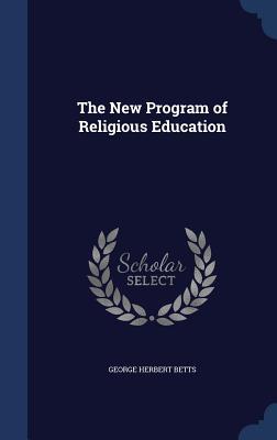 Bild des Verkufers fr The New Program of Religious Education zum Verkauf von moluna