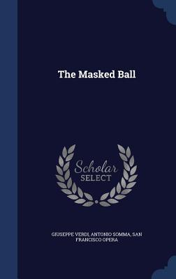 Bild des Verkufers fr The Masked Ball zum Verkauf von moluna