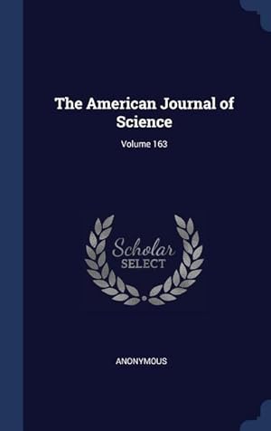 Bild des Verkufers fr The American Journal of Science Volume 163 zum Verkauf von moluna