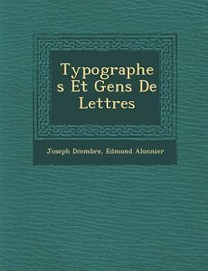 Seller image for Typographes Et Gens de Lettres for sale by moluna