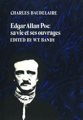 Imagen del vendedor de Edgar Allan Poe: sa vie et ses ouvrages (Paperback or Softback) a la venta por BargainBookStores