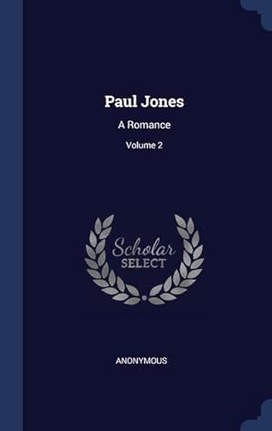 Bild des Verkufers fr Paul Jones: A Romance Volume 2 zum Verkauf von moluna