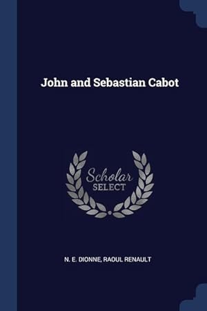 Bild des Verkufers fr John and Sebastian Cabot zum Verkauf von moluna