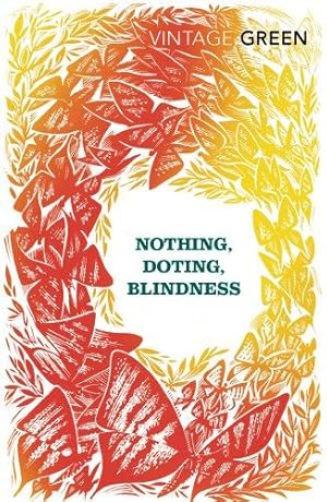 Seller image for Nothing, Doting, Blindness for sale by WeBuyBooks