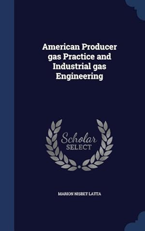 Imagen del vendedor de American Producer gas Practice and Industrial gas Engineering a la venta por moluna