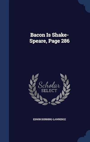 Bild des Verkufers fr Bacon Is Shake-Speare, Page 286 zum Verkauf von moluna