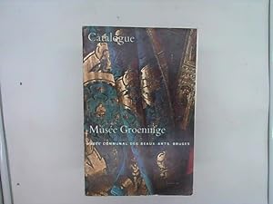 Imagen del vendedor de Muse Groeninge. Catalogue. a la venta por Das Buchregal GmbH