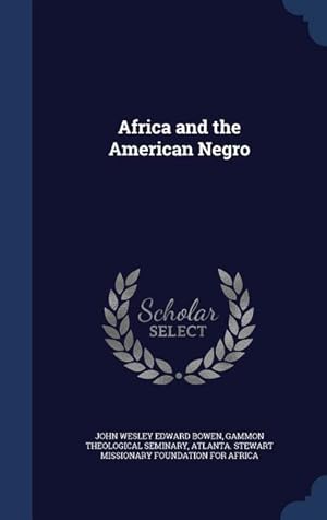 Bild des Verkufers fr Africa and the American Negro zum Verkauf von moluna