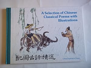 A Selection of Chinese Classical Poems with Illustrations.