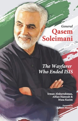 Seller image for General Qasem Soleimani: The Wayfarer Who Ended ISIS (Paperback or Softback) for sale by BargainBookStores