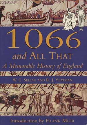 Imagen del vendedor de 1066 and All That: A Memorable History of England a la venta por Kenneth A. Himber