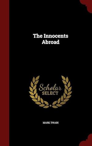 Seller image for The Innocents Abroad for sale by moluna