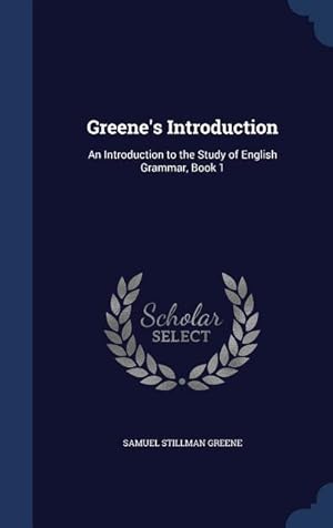 Bild des Verkufers fr Greene\ s Introduction: An Introduction to the Study of English Grammar, Book 1 zum Verkauf von moluna