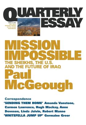 Seller image for Mission Impossible: The Sheikhs, The US and The Future of Iraq: Quarterly Essay 14 (Paperback or Softback) for sale by BargainBookStores