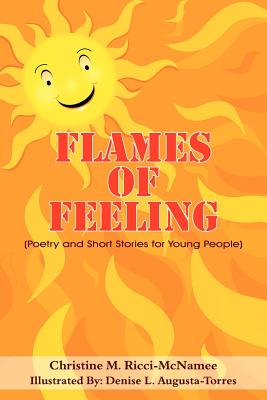 Seller image for Flames of Feeling: (Poetry and Short Stories for Young People) (Paperback or Softback) for sale by BargainBookStores