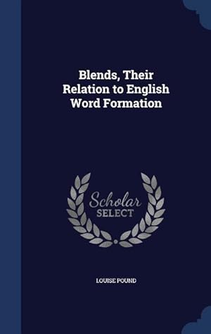 Bild des Verkufers fr Blends, Their Relation to English Word Formation zum Verkauf von moluna