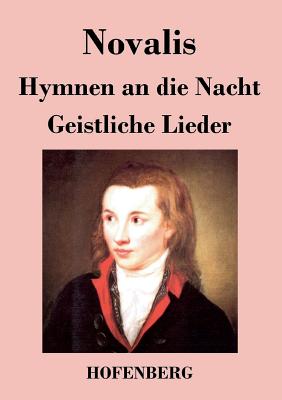 Imagen del vendedor de Hymnen an die Nacht / Geistliche Lieder (Paperback or Softback) a la venta por BargainBookStores