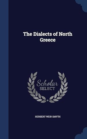 Bild des Verkufers fr The Dialects of North Greece zum Verkauf von moluna