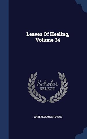 Bild des Verkufers fr Leaves Of Healing, Volume 34 zum Verkauf von moluna