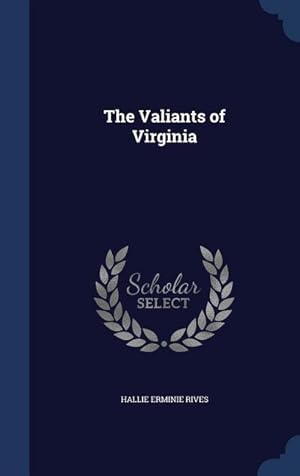 Bild des Verkufers fr The Valiants of Virginia zum Verkauf von moluna