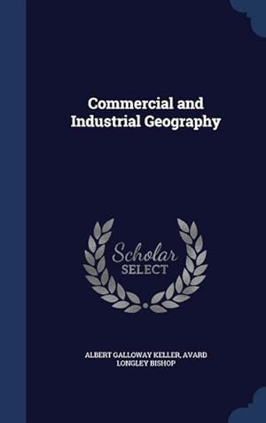 Imagen del vendedor de Commercial and Industrial Geography a la venta por moluna