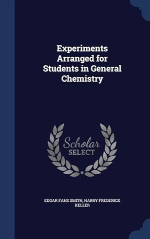 Bild des Verkufers fr Experiments Arranged for Students in General Chemistry zum Verkauf von moluna