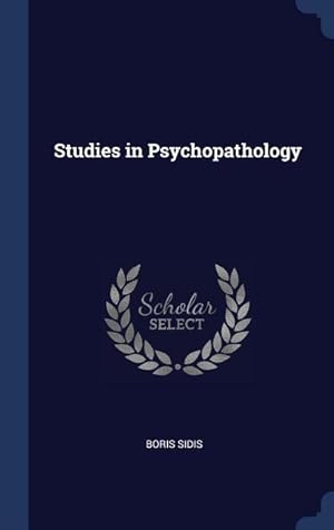 Image du vendeur pour Studies in Psychopathology mis en vente par moluna