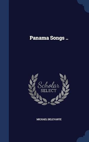 Seller image for Panama Songs . for sale by moluna