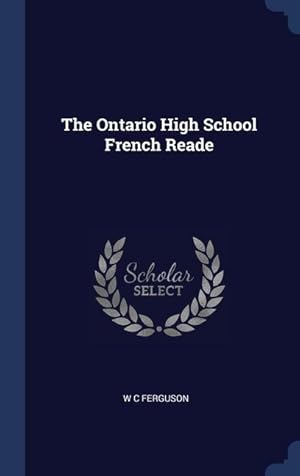 Bild des Verkufers fr The Ontario High School French Reade zum Verkauf von moluna