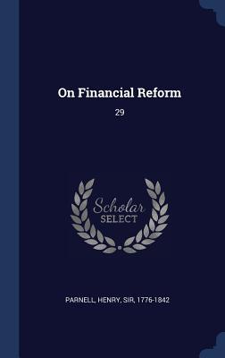 Bild des Verkufers fr On Financial Reform: 29 zum Verkauf von moluna