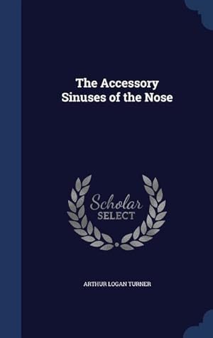 Seller image for The Accessory Sinuses of the Nose for sale by moluna