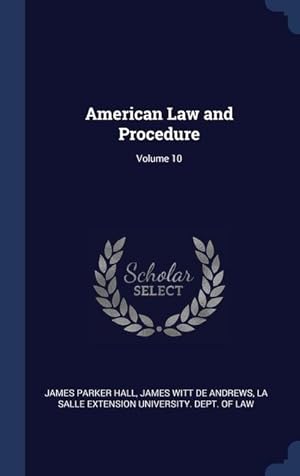 Imagen del vendedor de American Law and Procedure Volume 10 a la venta por moluna