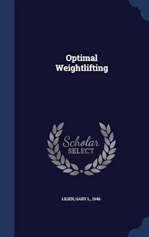 Bild des Verkufers fr Optimal Weightlifting zum Verkauf von moluna