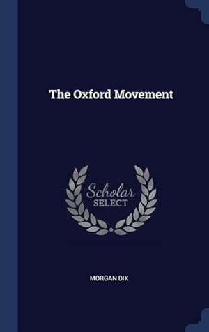 Bild des Verkufers fr The Oxford Movement zum Verkauf von moluna