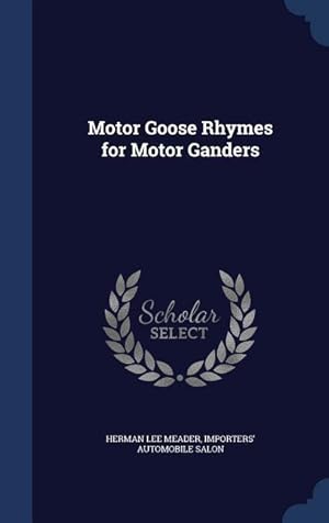 Imagen del vendedor de Motor Goose Rhymes for Motor Ganders a la venta por moluna