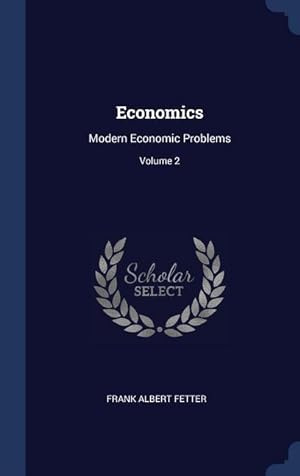 Bild des Verkufers fr Economics: Modern Economic Problems Volume 2 zum Verkauf von moluna