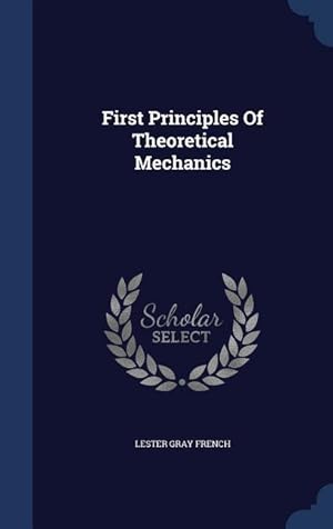 Seller image for First Principles Of Theoretical Mechanics for sale by moluna