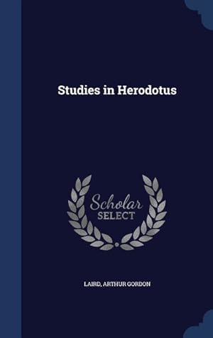 Bild des Verkufers fr Studies in Herodotus zum Verkauf von moluna