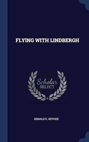 Bild des Verkufers fr Flying with Lindbergh zum Verkauf von moluna