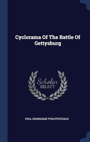 Imagen del vendedor de Cyclorama Of The Battle Of Gettysburg a la venta por moluna