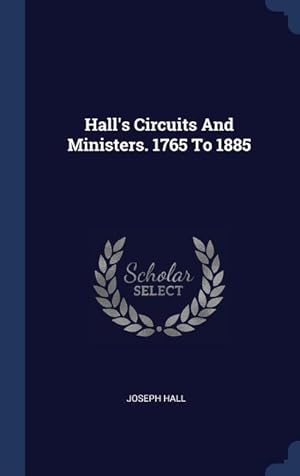 Bild des Verkufers fr Hall\ s Circuits And Ministers. 1765 To 1885 zum Verkauf von moluna